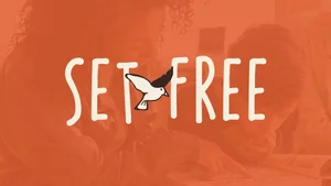 Set Free: Liberating Our Children to Flourish | Summer Series at ...