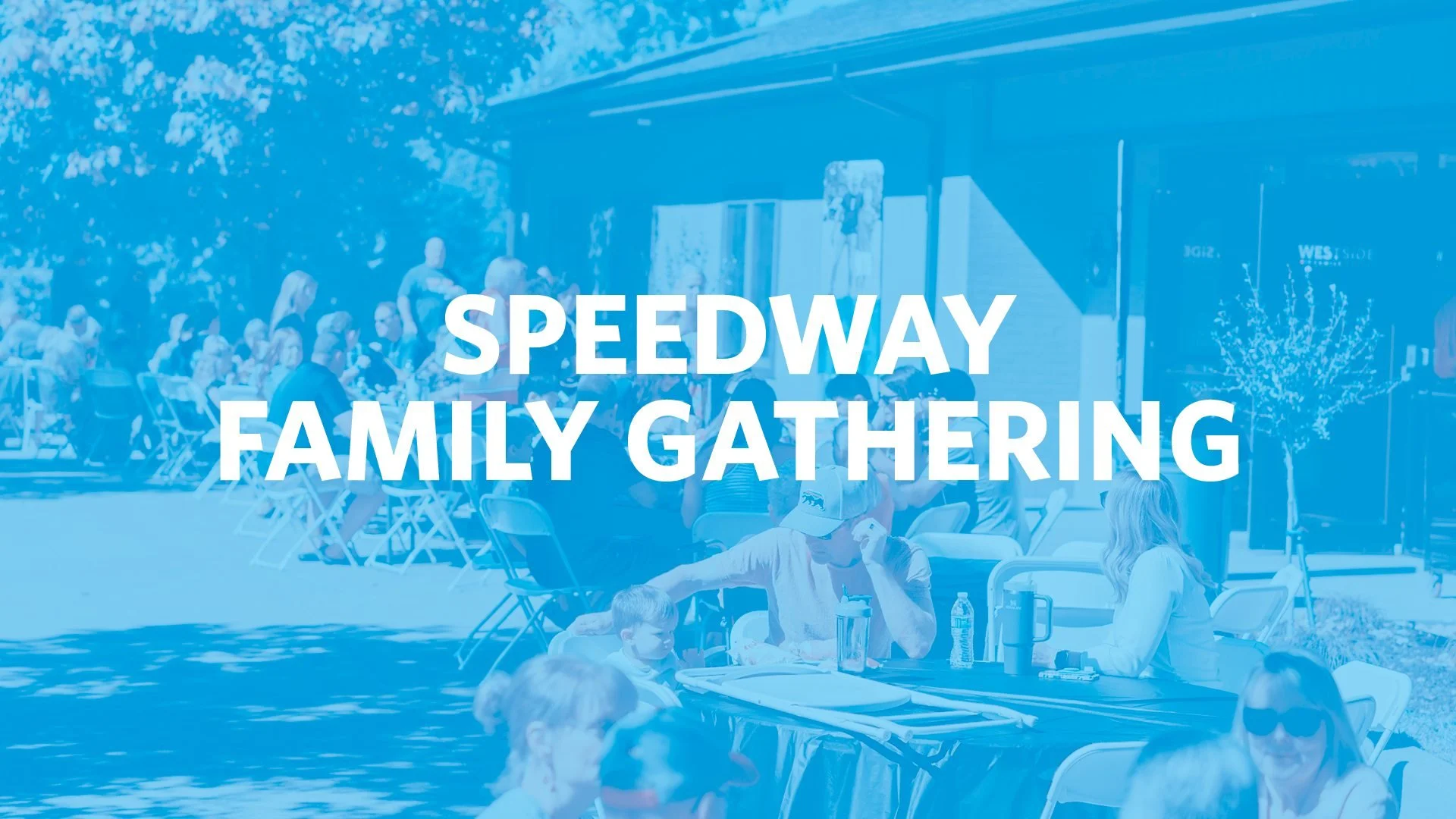 Speedway Family Gathering