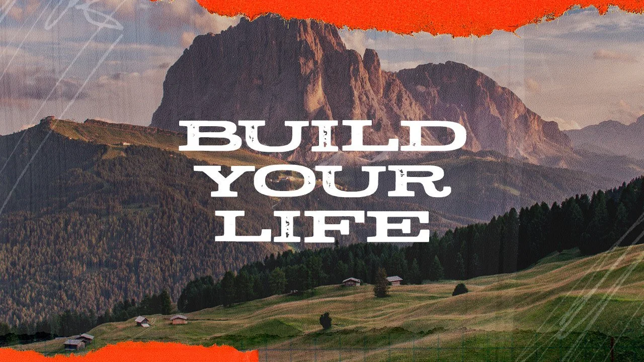 Build Your Life