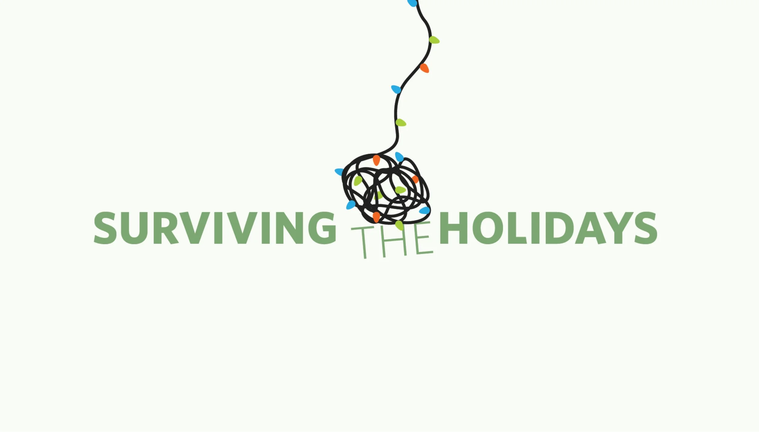 Surviving the Holidays • DivorceCare &amp; GriefShare 