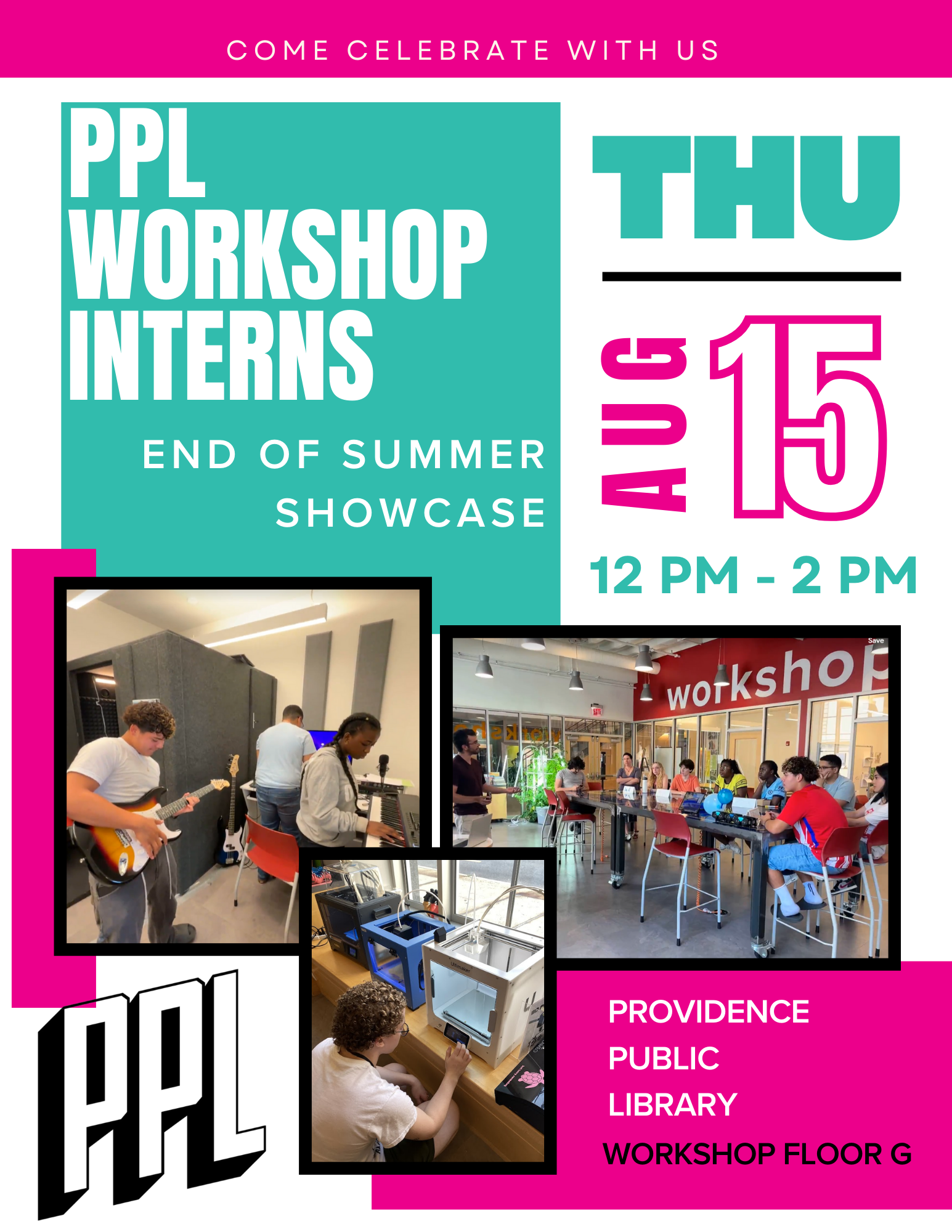 Poster announcing a workshop at Providence Public Library. The workshop is called 'PPL Workshop Interns: End of Summer Showcase,' scheduled for August 15 from 12 PM to 2 PM. The poster features images of young people engaging in musical activities an