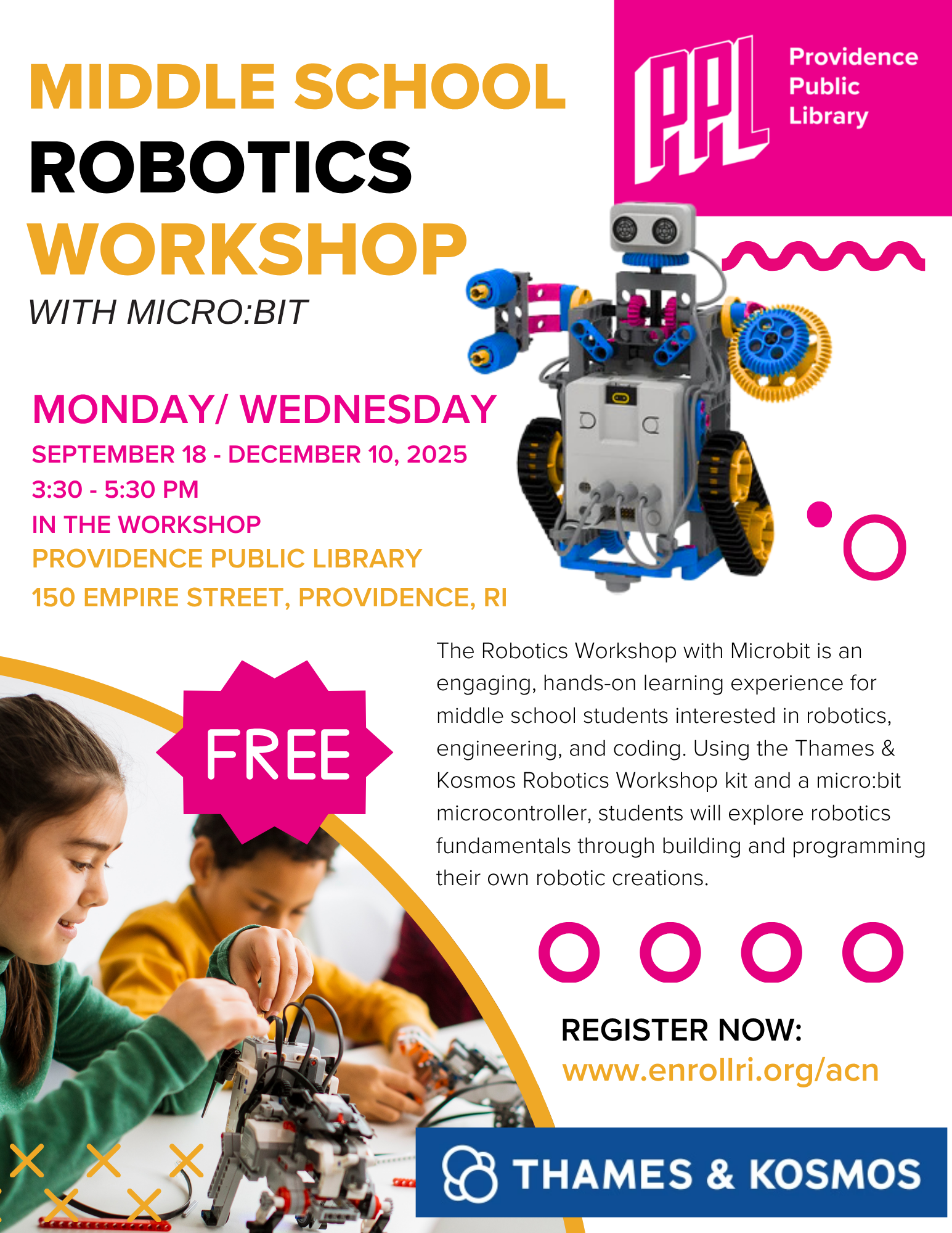 Flyer for middle school robotics workshop at Providence Public Library, happening on Mondays and Wednesdays from September 18 to December 10, 2025, 3:30 to 5:30 PM, located at 150 Empire Street, Providence, RI, featuring a robot made of colorful plas