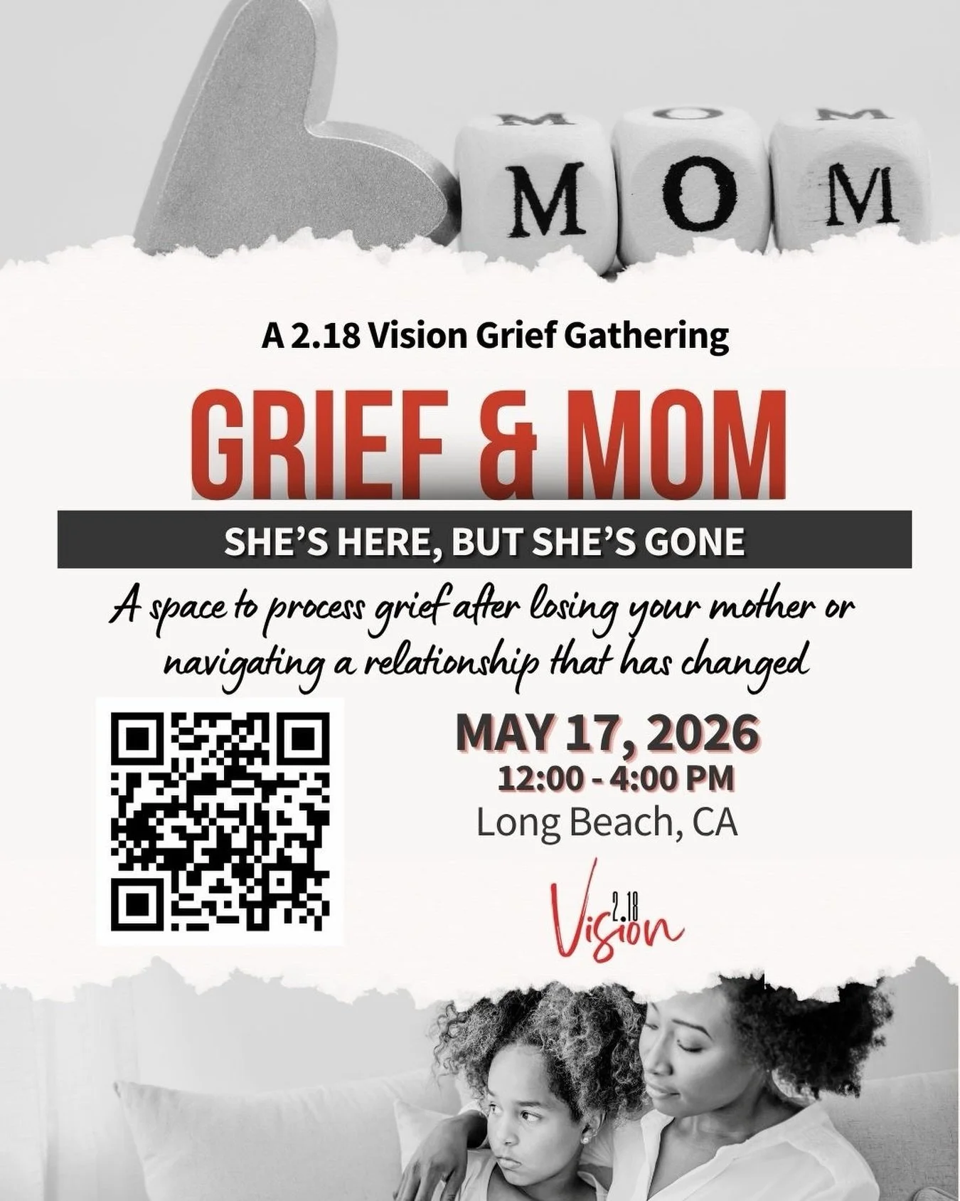 Grief connected to your mother can take many forms.

For some, it&rsquo;s the loss of a mother.
For others, it&rsquo;s the grief of a relationship that has changed&hellip;or never became what you needed it to be.

This month&rsquo;s 2.18 Vision Grief