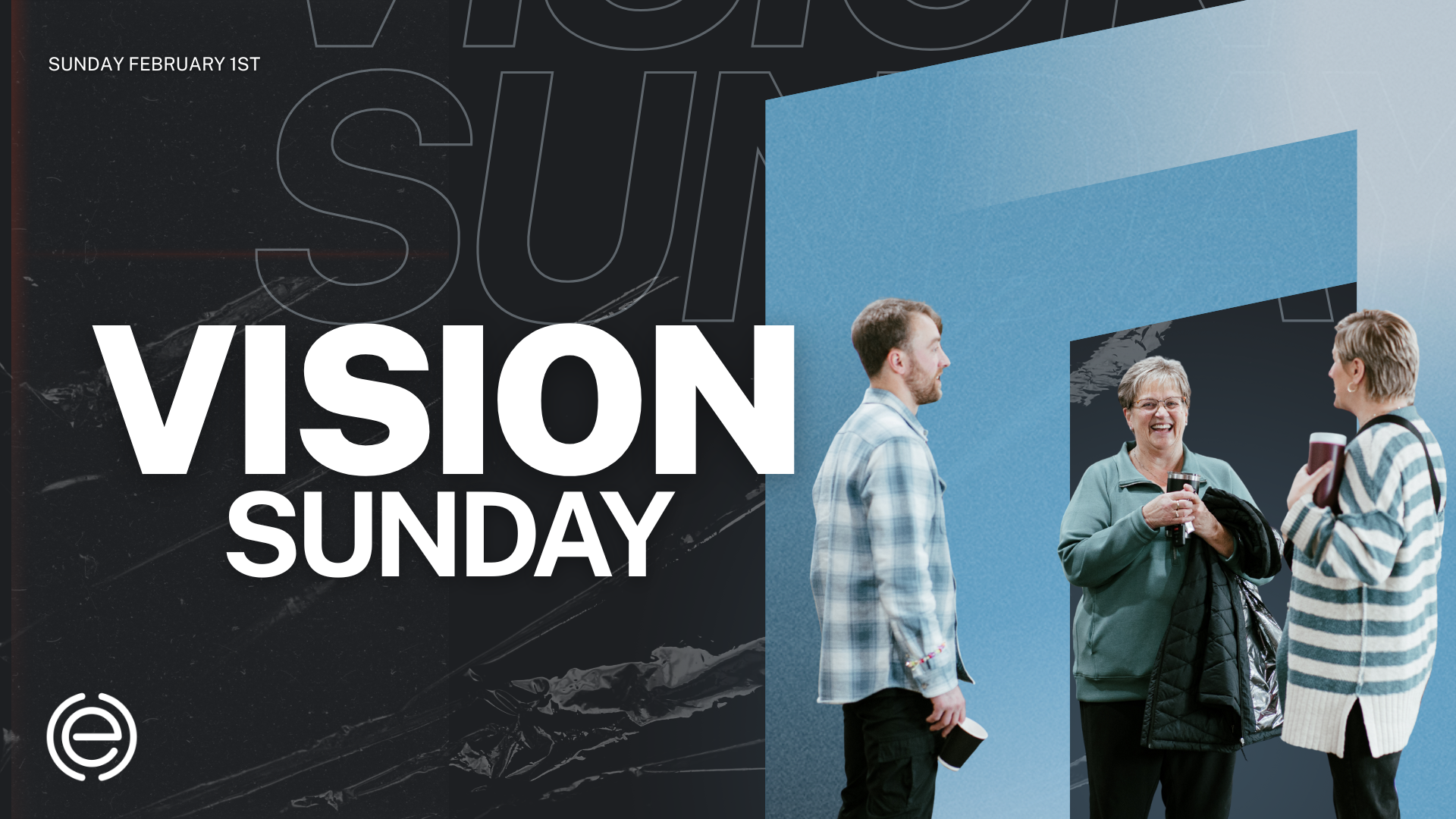 Vision Sunday // Austin Walker