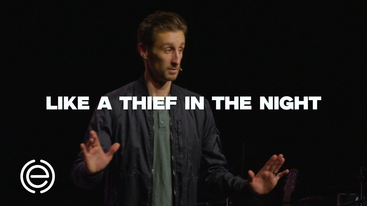 Like a Thief in the Night // He Said What week 1 // Austin Walker