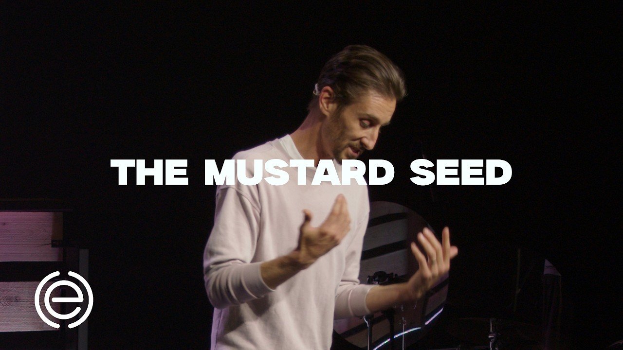 The Mustard Seed // He Said What week 5 // Austin Walker
