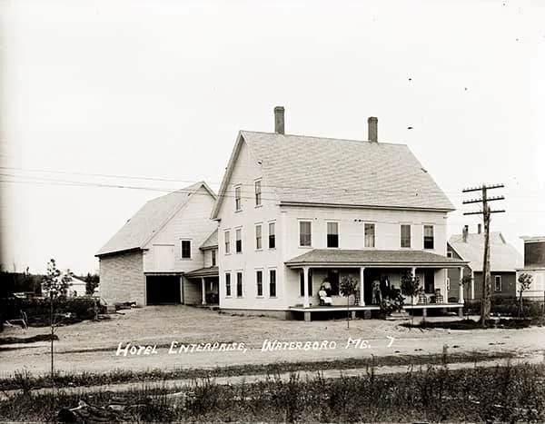 Hotel Enerprise on Main St in Waterboro (currently home to Kat’s Fabric Korner, right beside Main Street Automotive and across from South Waterboro Bible Chapel)