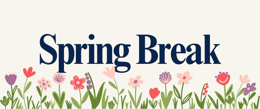 Spring Break