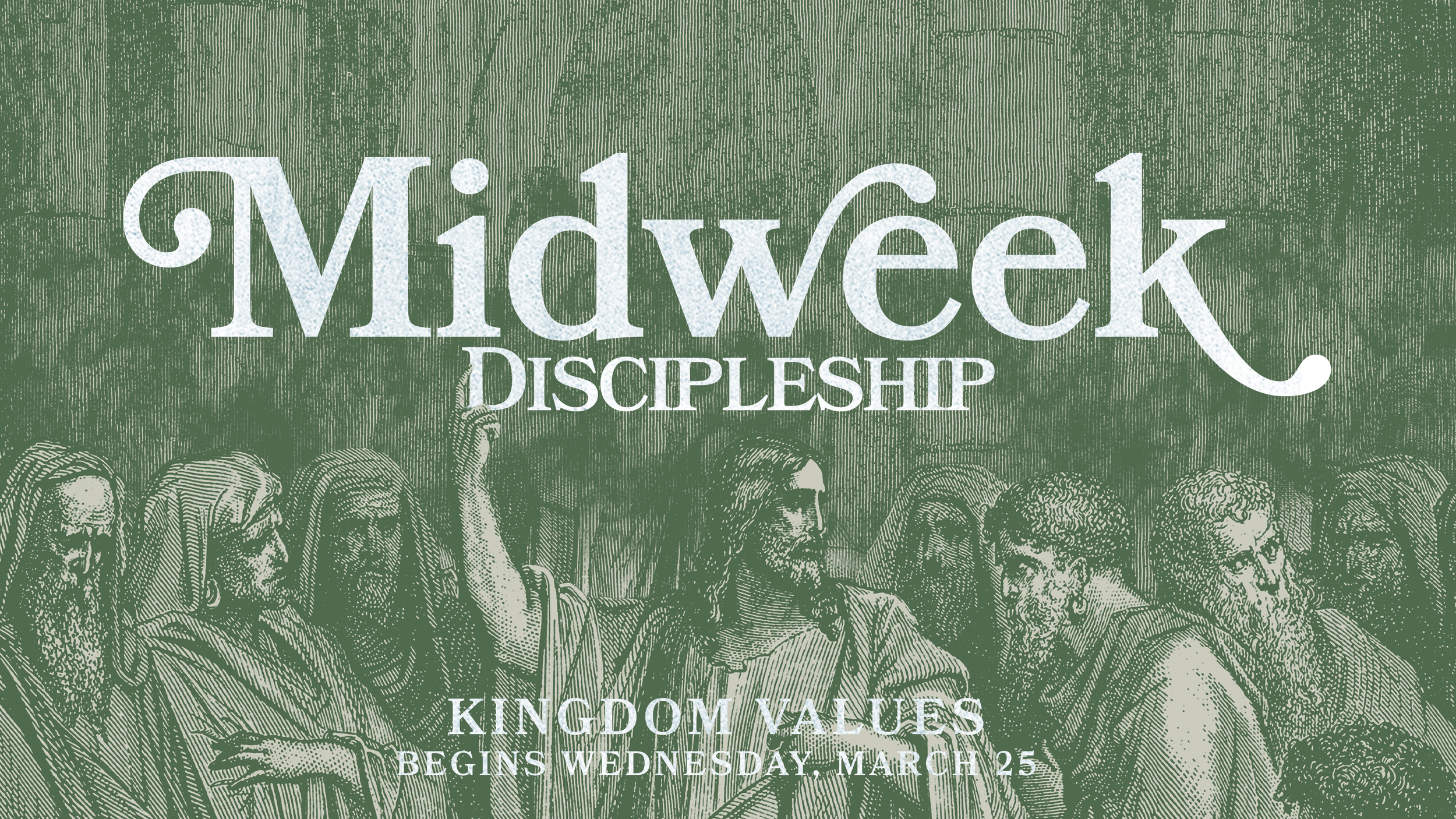 Midweek · Kingdom Values