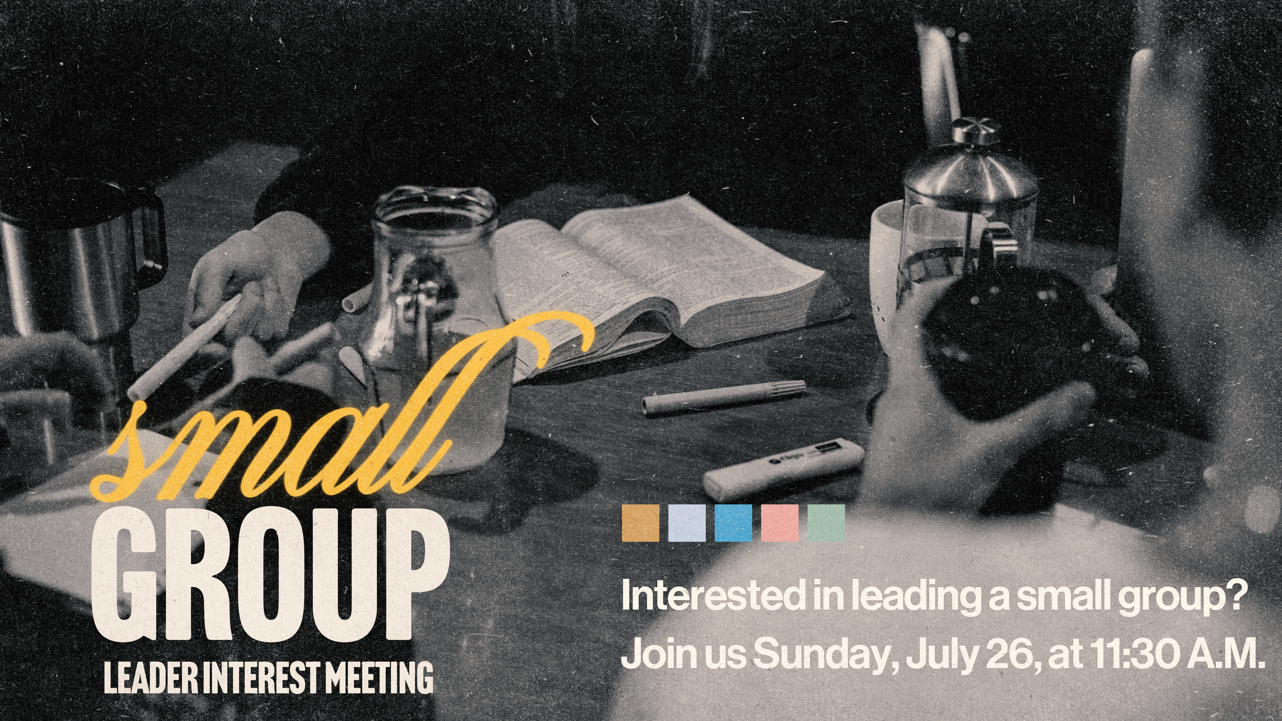 Small Group Leader Interest Meeting
