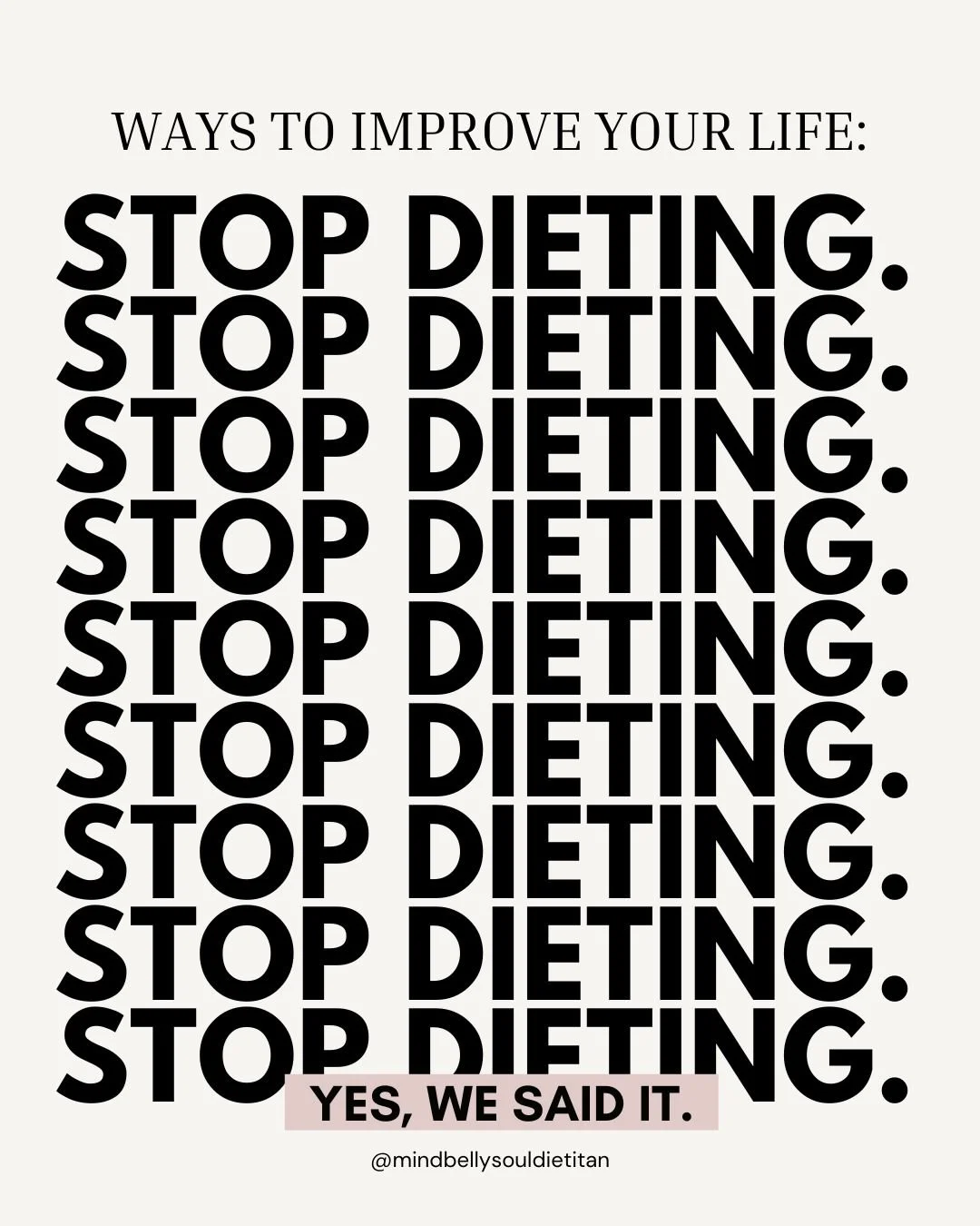 We know. It's a bold statement.

But after years of watching people spend countless hours, dollars, mental energy, and emotional bandwidth chasing the next diet, cleanse, challenge, detox, meal plan, or food rule...

We have to say it: Your life is p