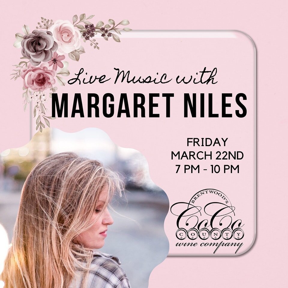 @margaretnilesmusic
At @cocowineco
7 PM - 10 PM

 #livemusic #winelover #brentwood #cocowineco #brentwoodca #betterinbrentwood #drinklocal #winebar #downtownbrentwood #harvestforyou
