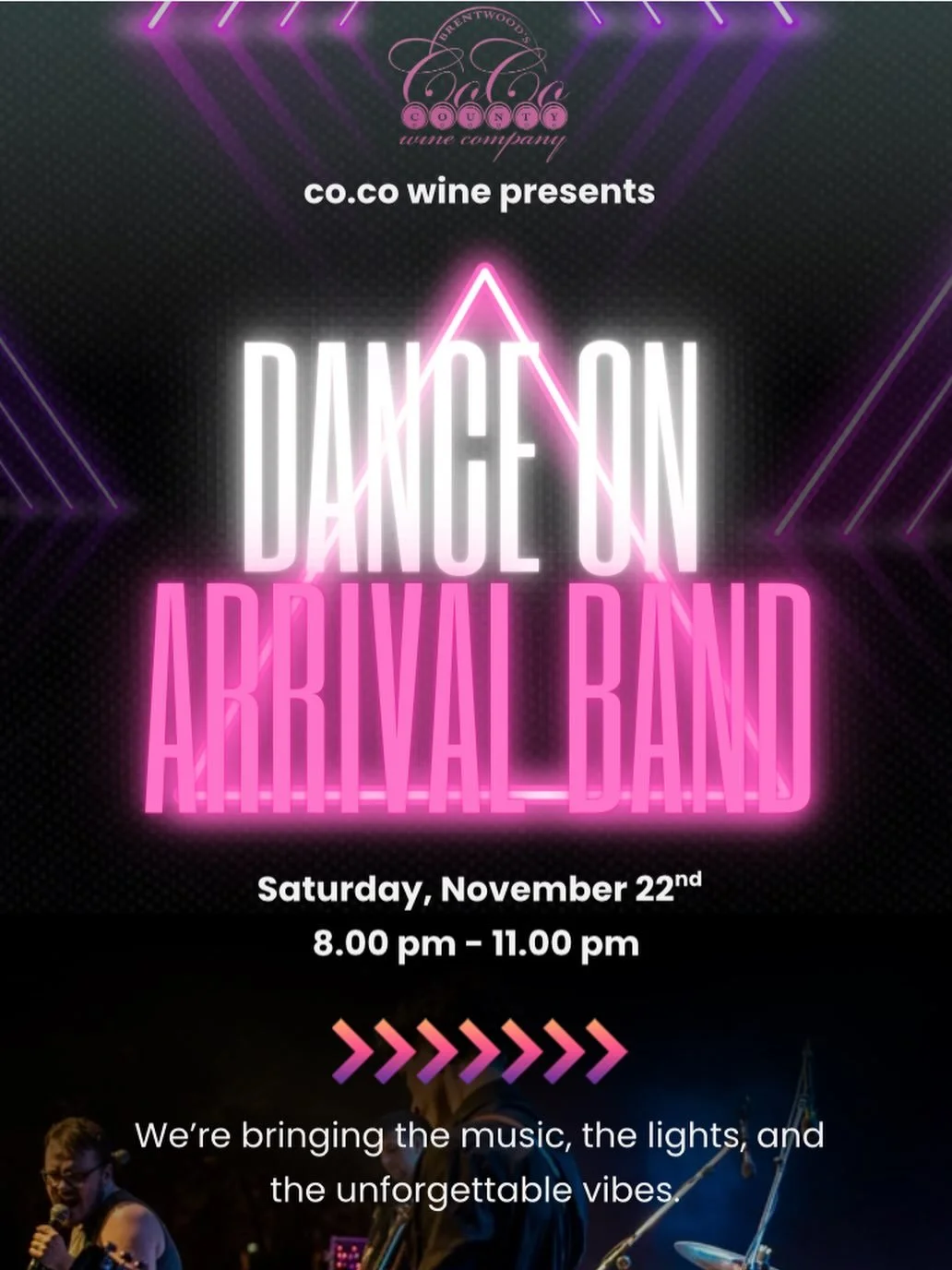 💃 If you needed a sign to get out tonight, this is it 🎶DANCE ON ARRIVAL BAND is taking over Co.Co Wine from 8&ndash;11 pm &mdash; no cover, just good wine flowing &amp; the dance floor pulling you in 
🍷
#cocowine #danceonarrival #downtownbrentwood