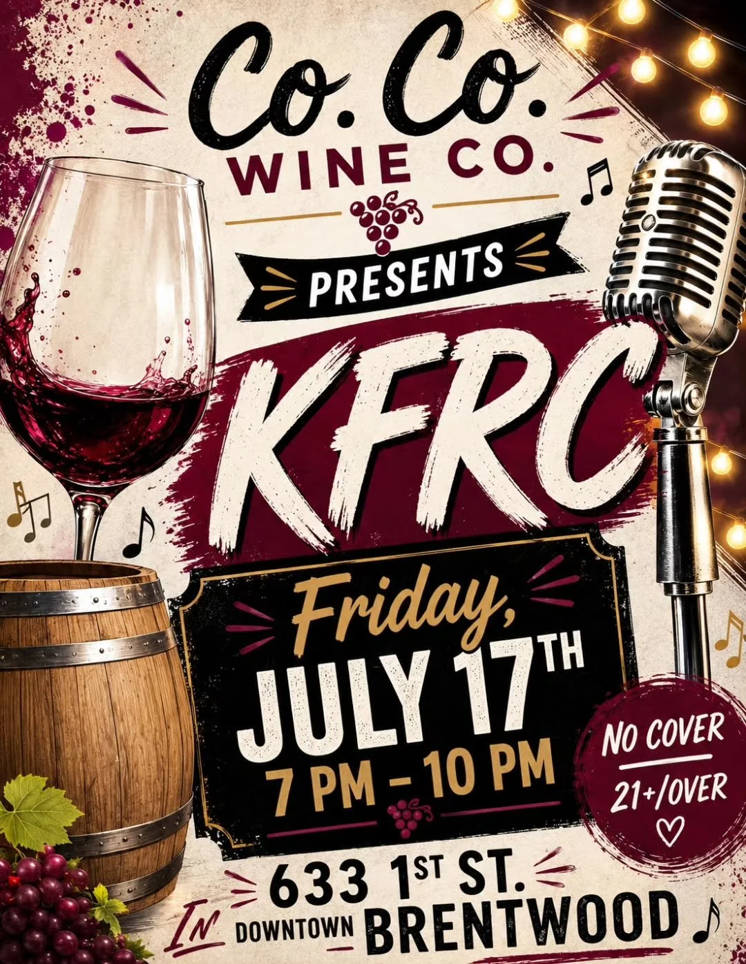 🎶 Friday nights are better with live music and great wine! 

Join us at @cocowineco as KFRC takes the stage on Friday, July 17 from 7 PM&ndash;10 PM.

🍷 No Cover
🎵 21+
📍 633 1st St., Downtown Brentwood

@downtownbrentwood 

#LiveMusic #DowntownBr