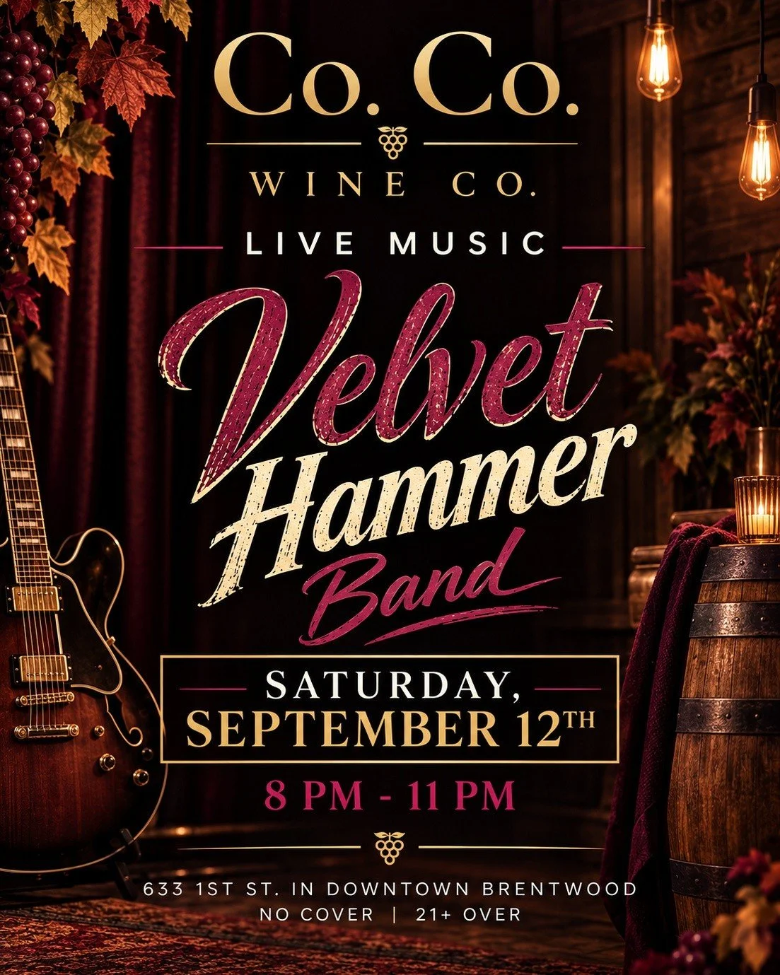 🎶 Saturday night = live music at Co. Co. Wine Co.! 🍷

Velvet Hammer Band
📅 Saturday, September 12th
⏰ 8&ndash;11 PM
📍 Downtown Brentwood
✨ No Cover | 21+
