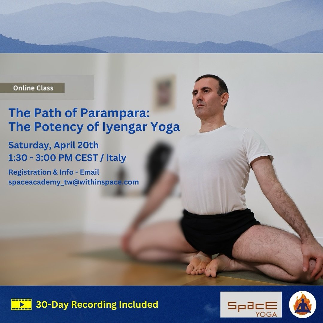 The Path of Parampara: The Potency of Iyengar Yoga
Saturday, April 20th.  Online Session via Zoom hosted by Space Yoga 

* If you have any questions regarding the course, please email spaceacademy_tw@withinspace.com

Embark on &ldquo;The Path of Para