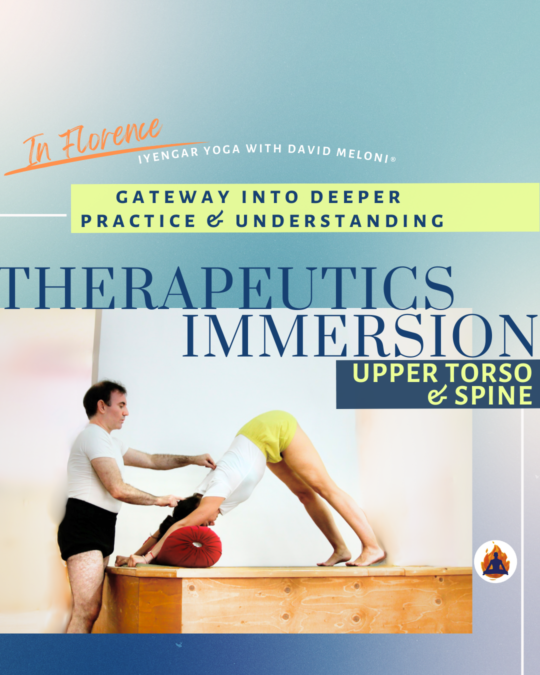 THERAPEUTICS IMMERSION“GATEWAY INTO DEEPER PRACTICE &amp; UNDERSTANDING: THE SPINE” 