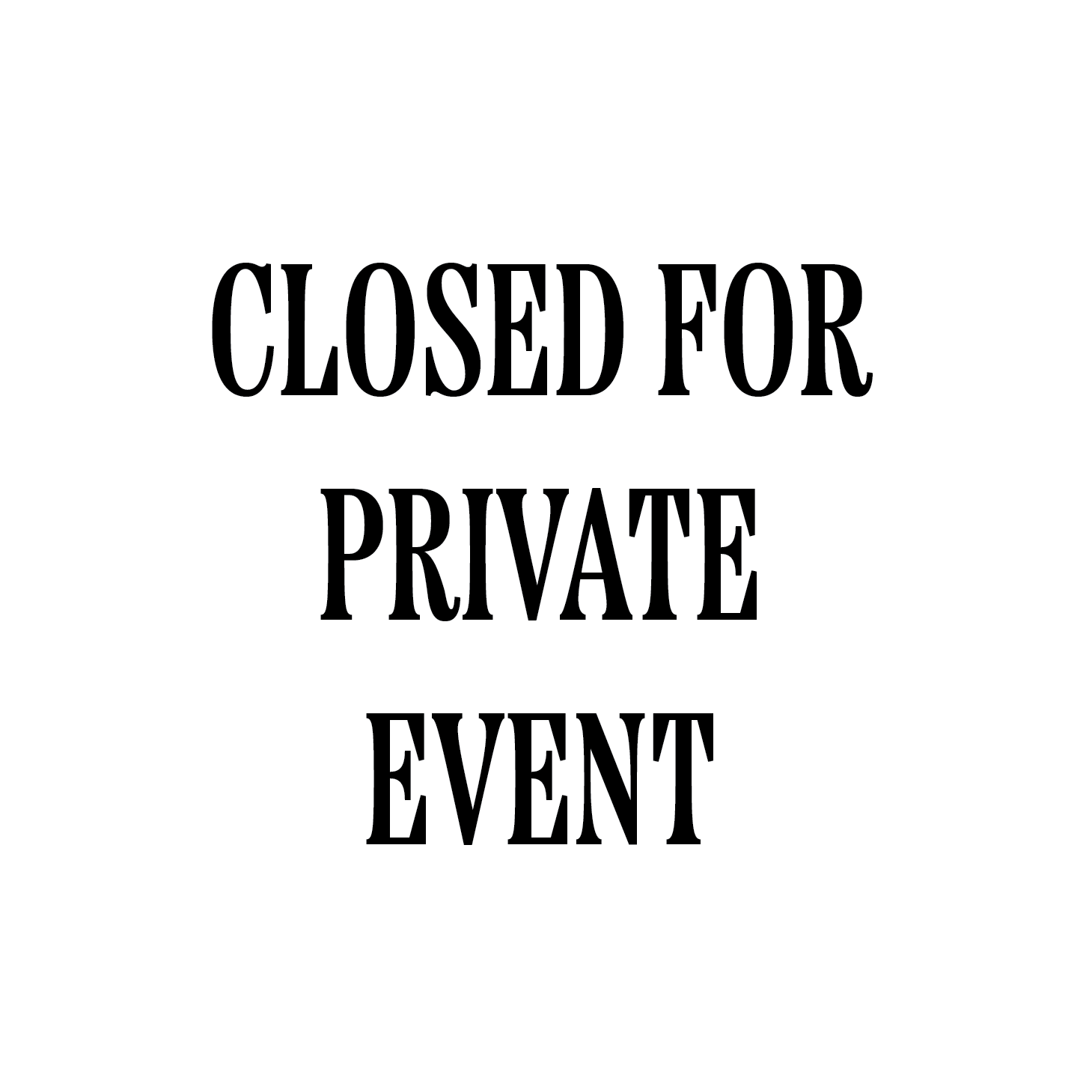 Closed for Private Event