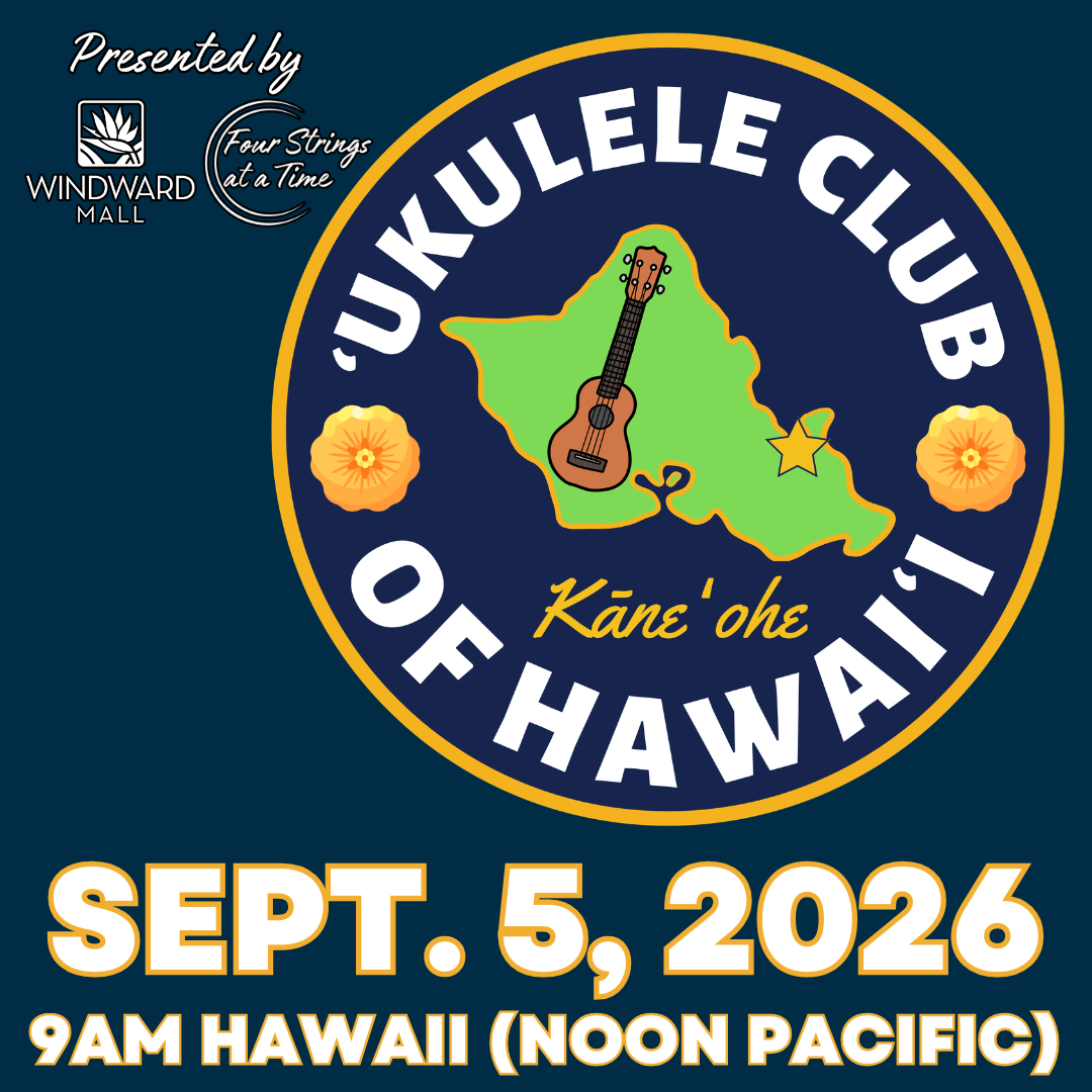 'Ukulele Club of Hawai'i - Four Strings at a Time