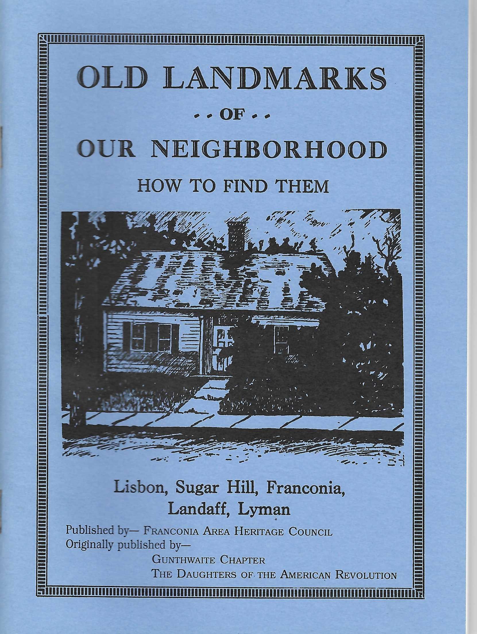 Old Landmarks of our Neighborhood