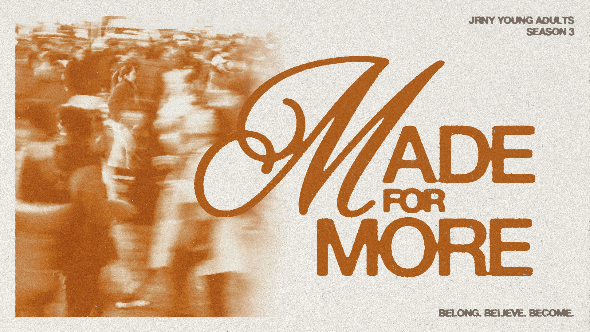 MADE FOR MORE: You Belong Here