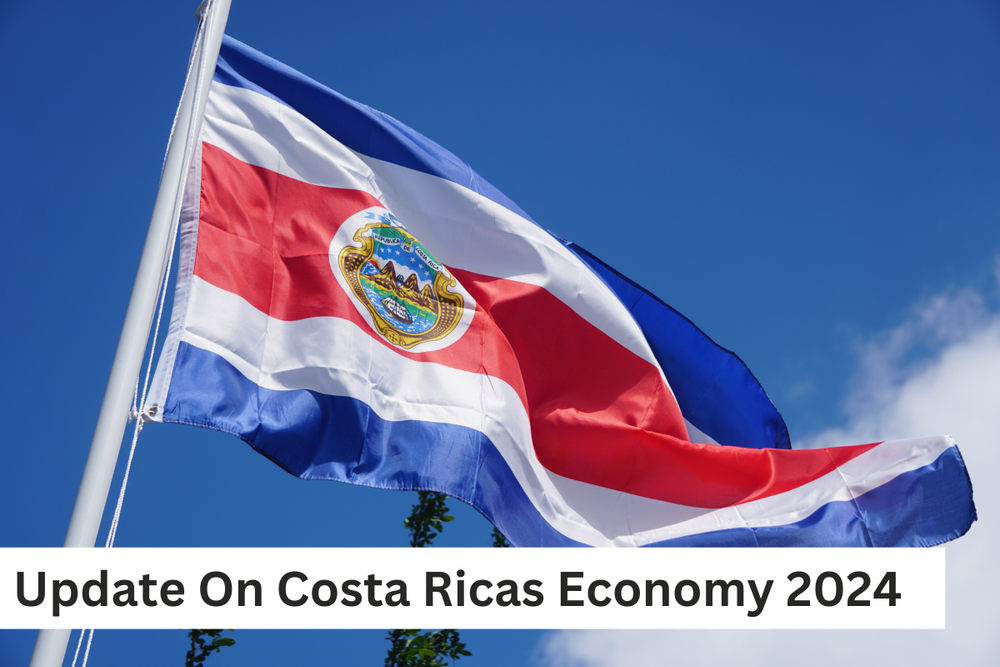 Update On Costa Ricas Economy 2024 — nikorilifestyles