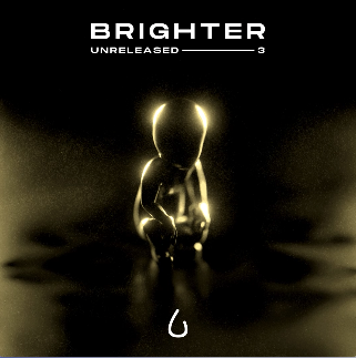 Brighter (Unreleased #3) by LONELY IN THE RAIN