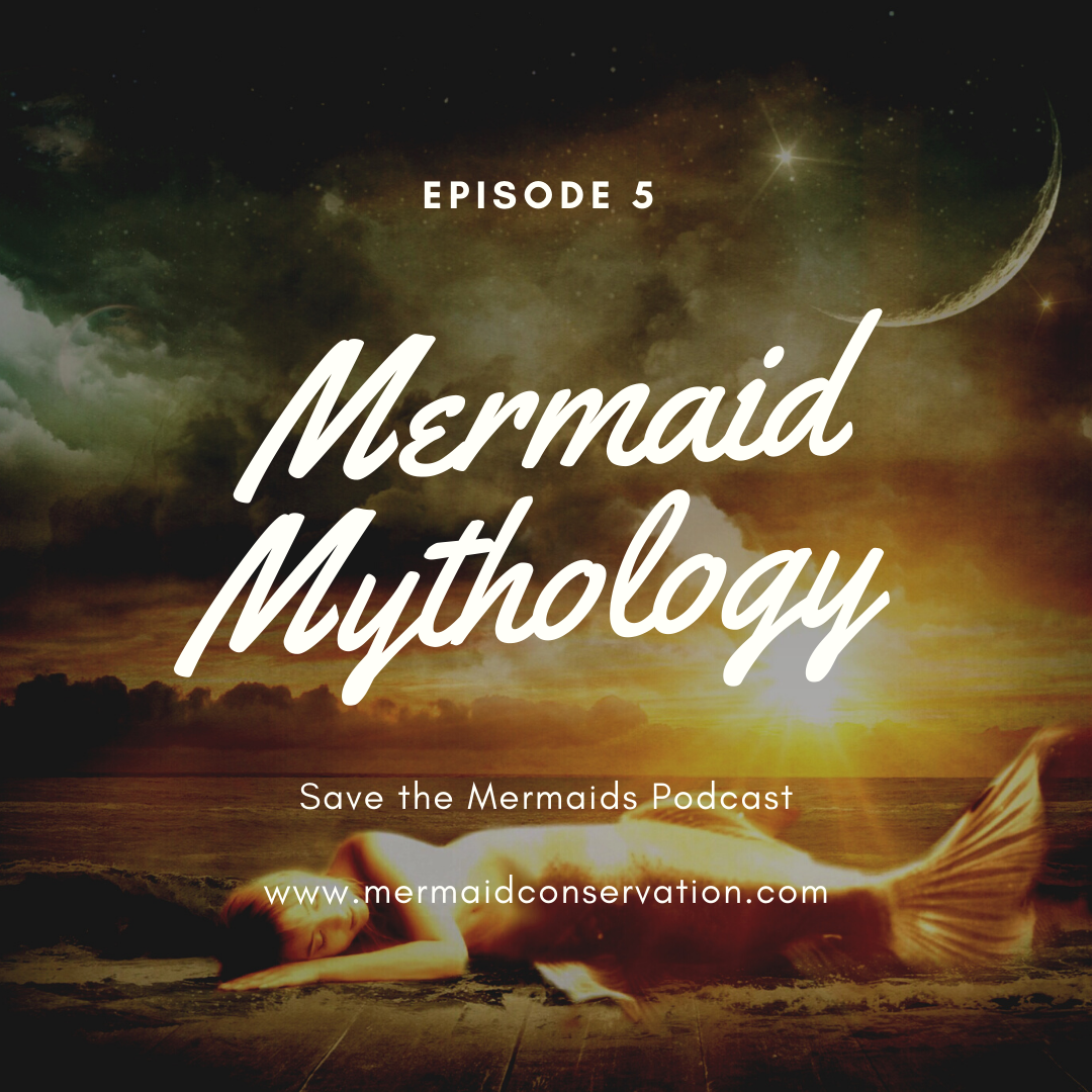 Episode 05: Halloween Special! Mermaid Mythology 