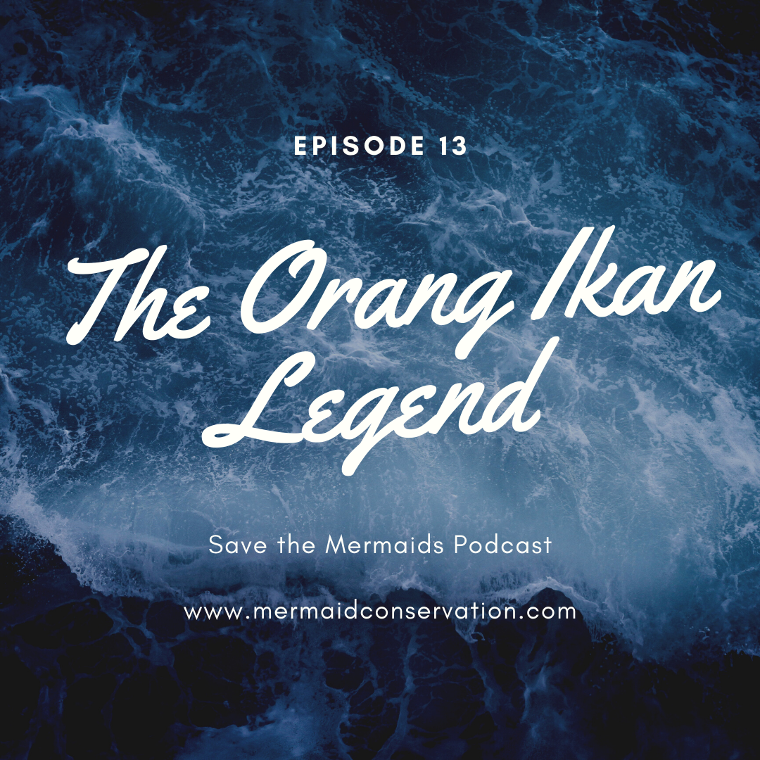  Legend of the Orang Ikan