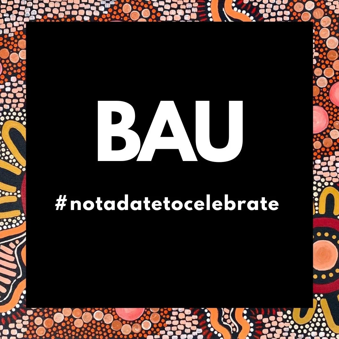 BAU = Business....As......Usual

Just another day in the office today - #notadatetocelebrate

#nrw2026 #NAIDOC2026 #allin
#treaty #treatyforvictoria #firstnations #indigenousleadership #indigenouspeoples #reconciliation #alwayswasalwayswillbe #firstp