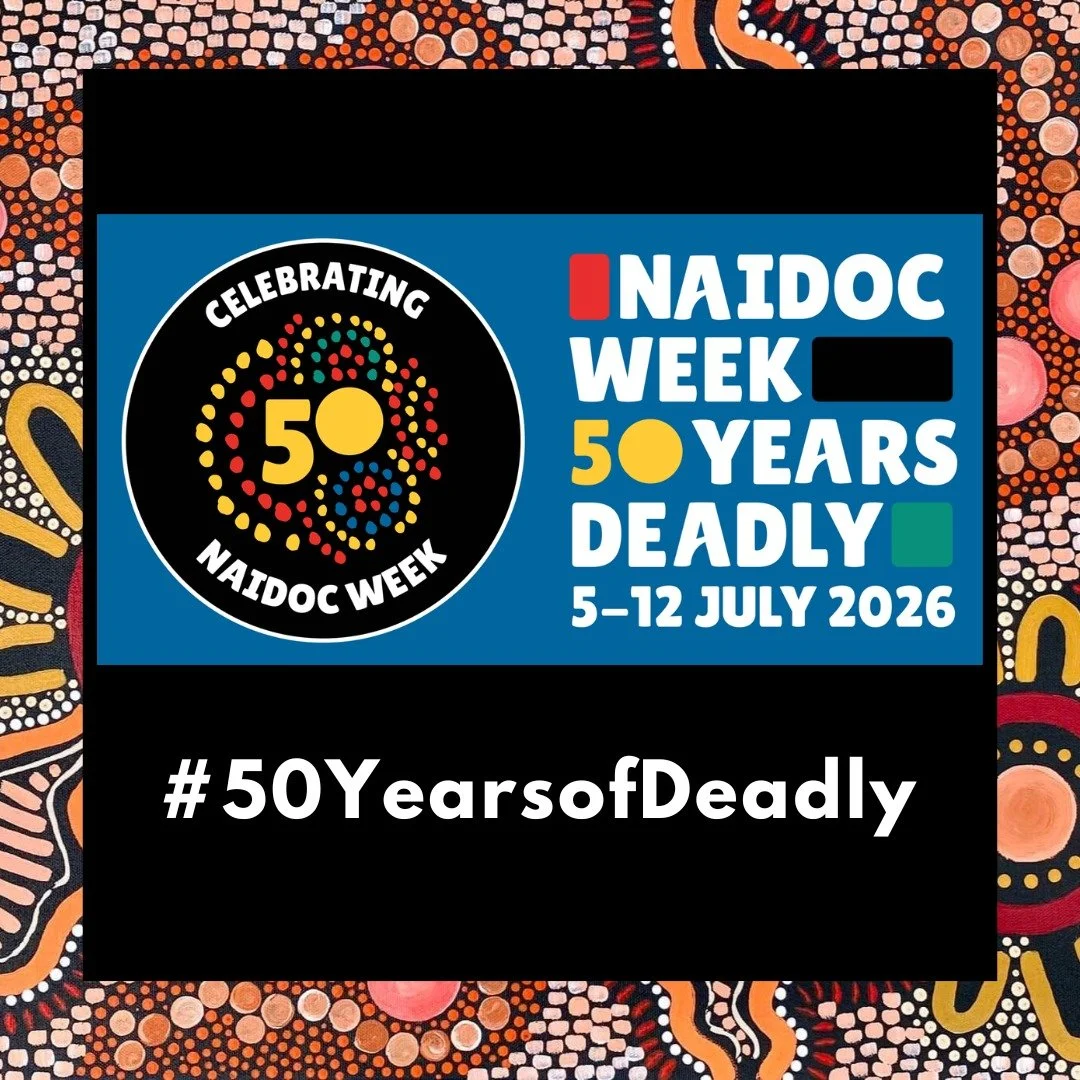 #50YearsofDeadly 

NAIDOC Week amplifies and celebrates Aboriginal and Torres Strait Islander peoples and cultures and this year we celebrate 50 years of doing so!

Running from 5 to 12 July in 2026, this will be a massive year!

Here is the link to 