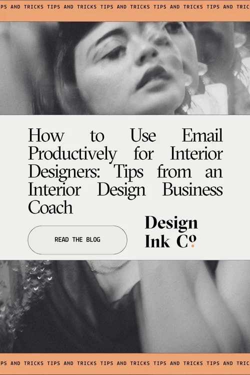 How to Use Email Productively for Interior Designers: Tips from an ...