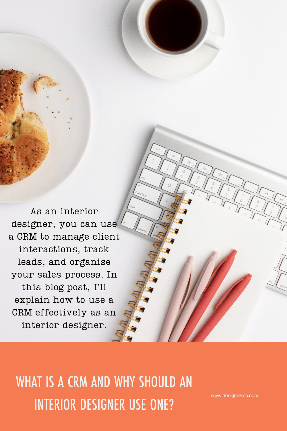 What is a CRM and Why Should an Interior Designer Use One — DESIGN INK ...