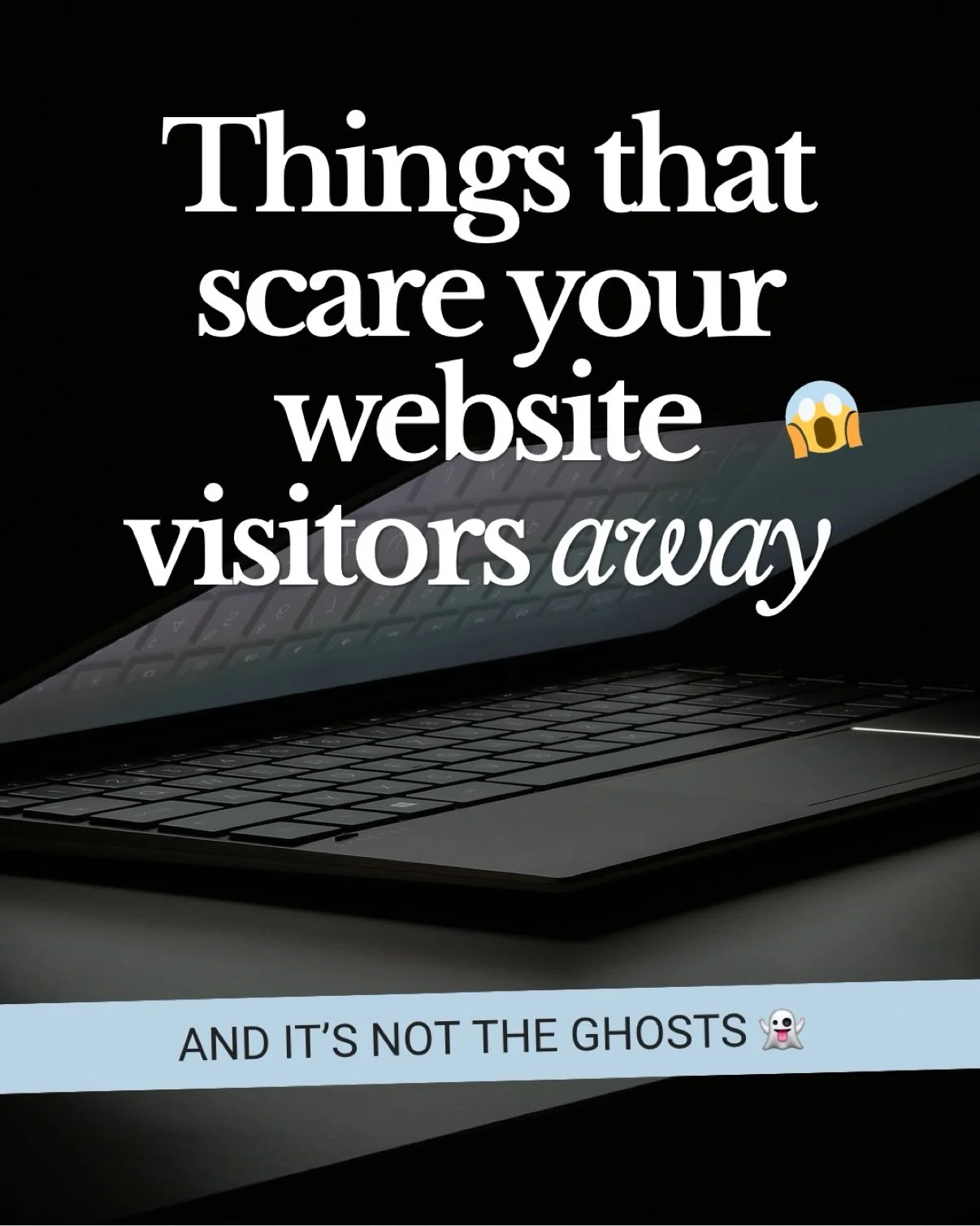 👻 Something scary might be happening on your website, without you even knowing&hellip;

You&rsquo;ve done the hard work getting people there, through social media, SEO, word of mouth or whatever else you&rsquo;ve been doing to get your business noti