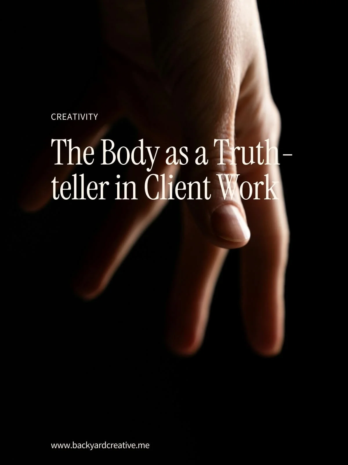 The Body as a Truth-teller in Client Work