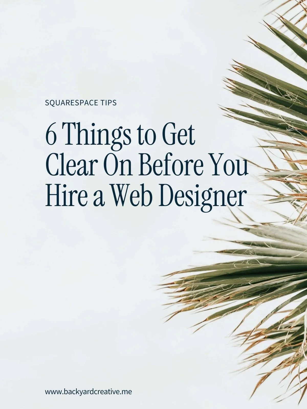 6 Things to GetClear On Before You Hire a Web Designer