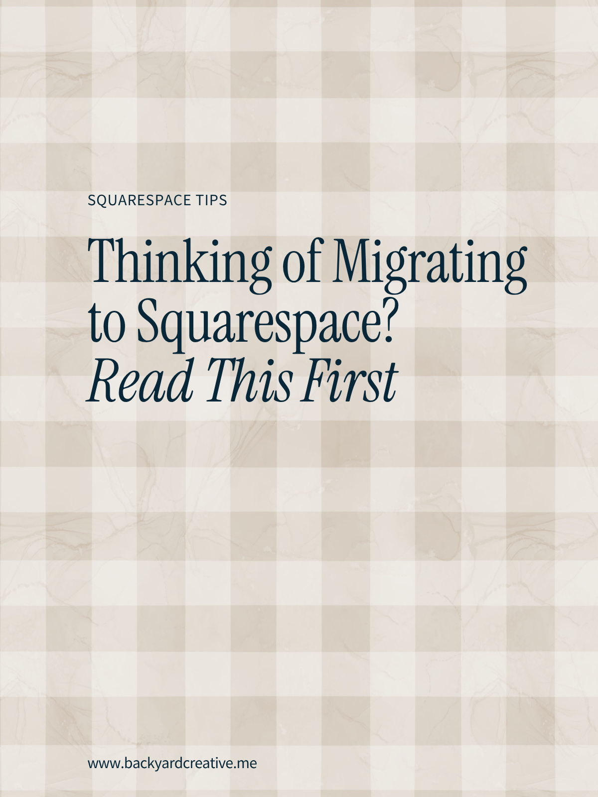 Thinking of Migrating to Squarespace? Read This First