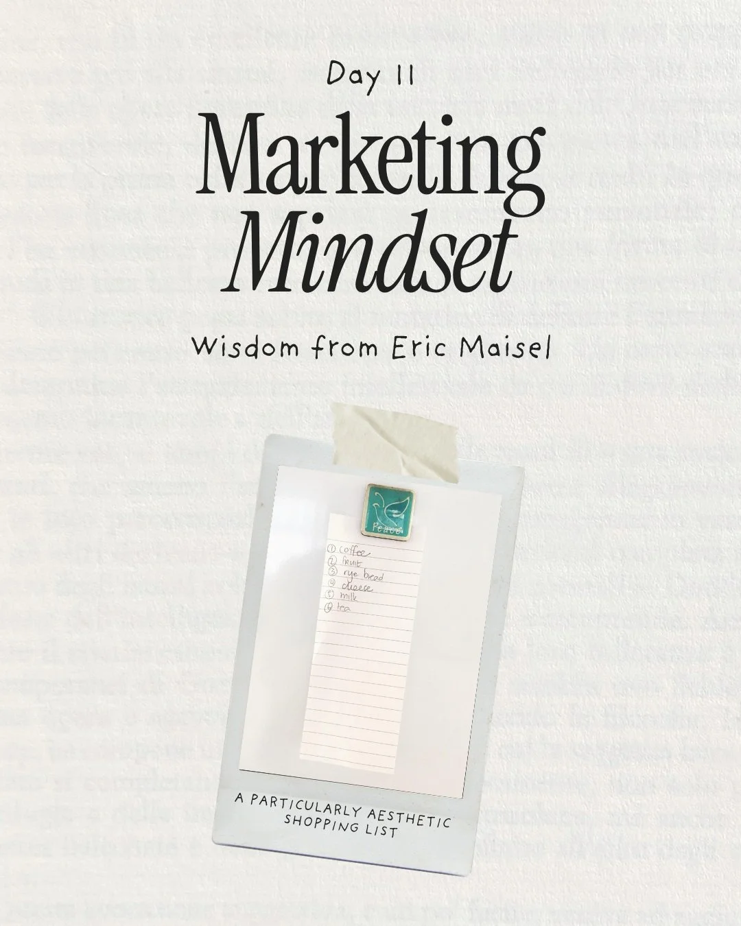I've been sitting with a quote from author, therapist and coach, Eric Maisel. He talks about how many creatives, myself included, agonise over marketing. We resist it, we avoid it, sometimes we outright hate it.

But he says "marketing is becomi