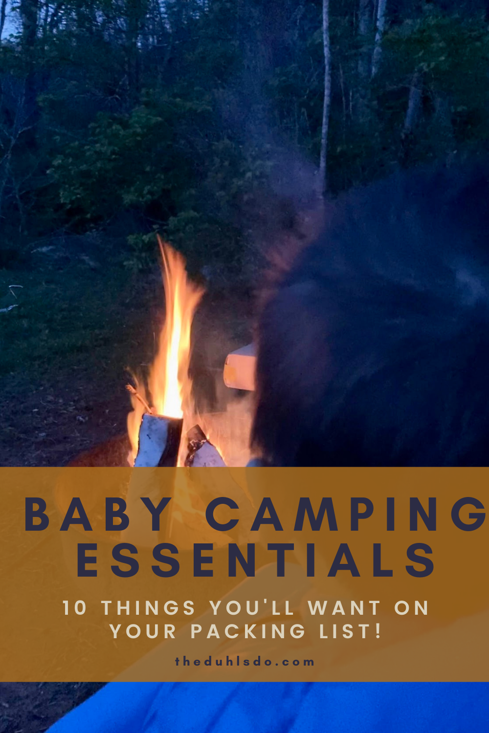 10 Camping Essentials for Camping with a Baby. Tips for Camping with a