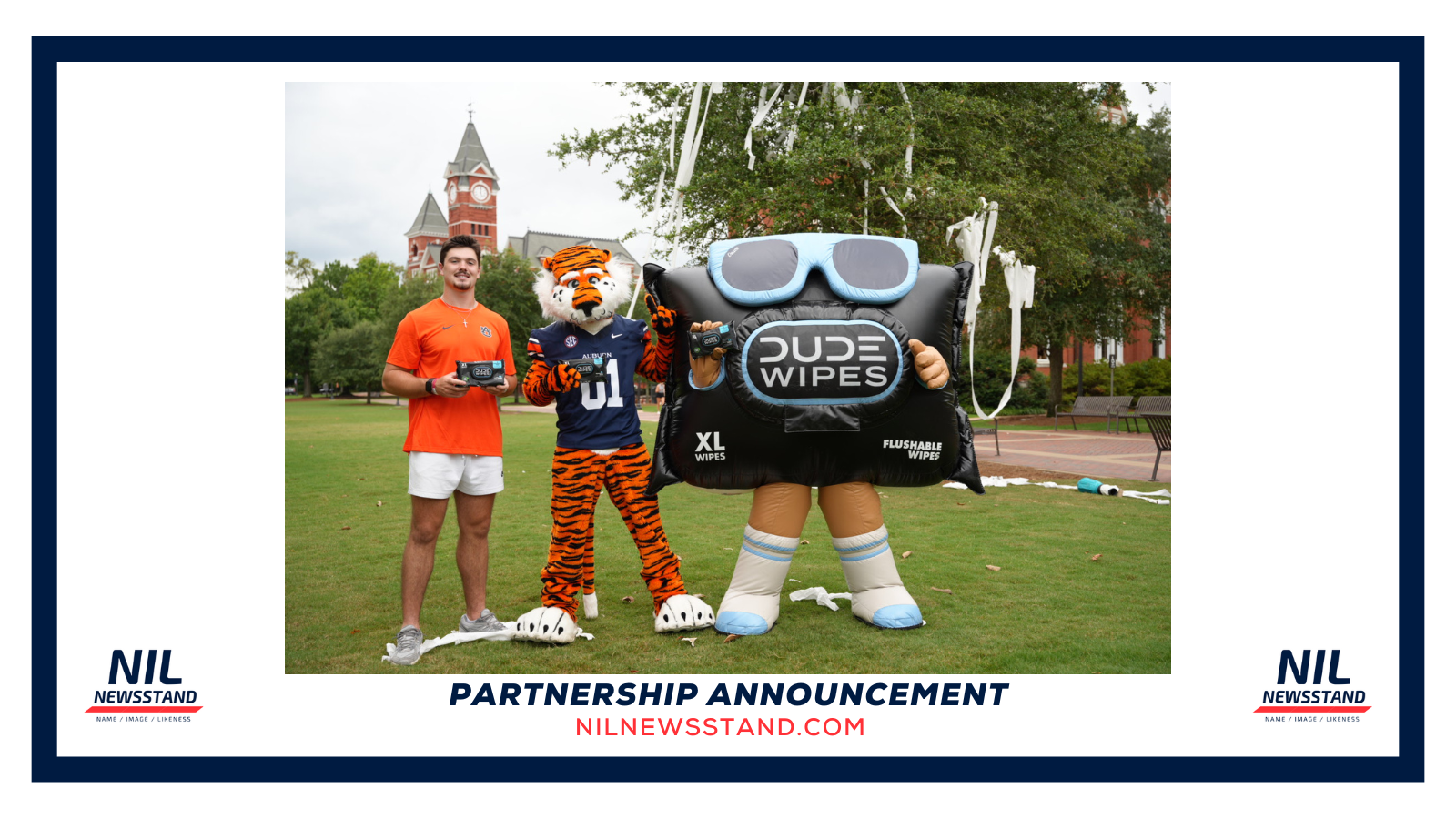 DUDE Wipes and Auburn Athletics Agree to First of Its Kind Partnership Engaging With The Most Iconic Tradition in College Athletics...Rolling Toomer’s Corner