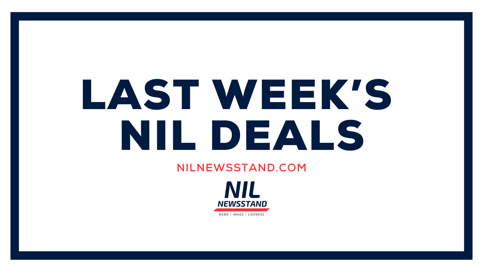 Last Week's NIL Deals v.5