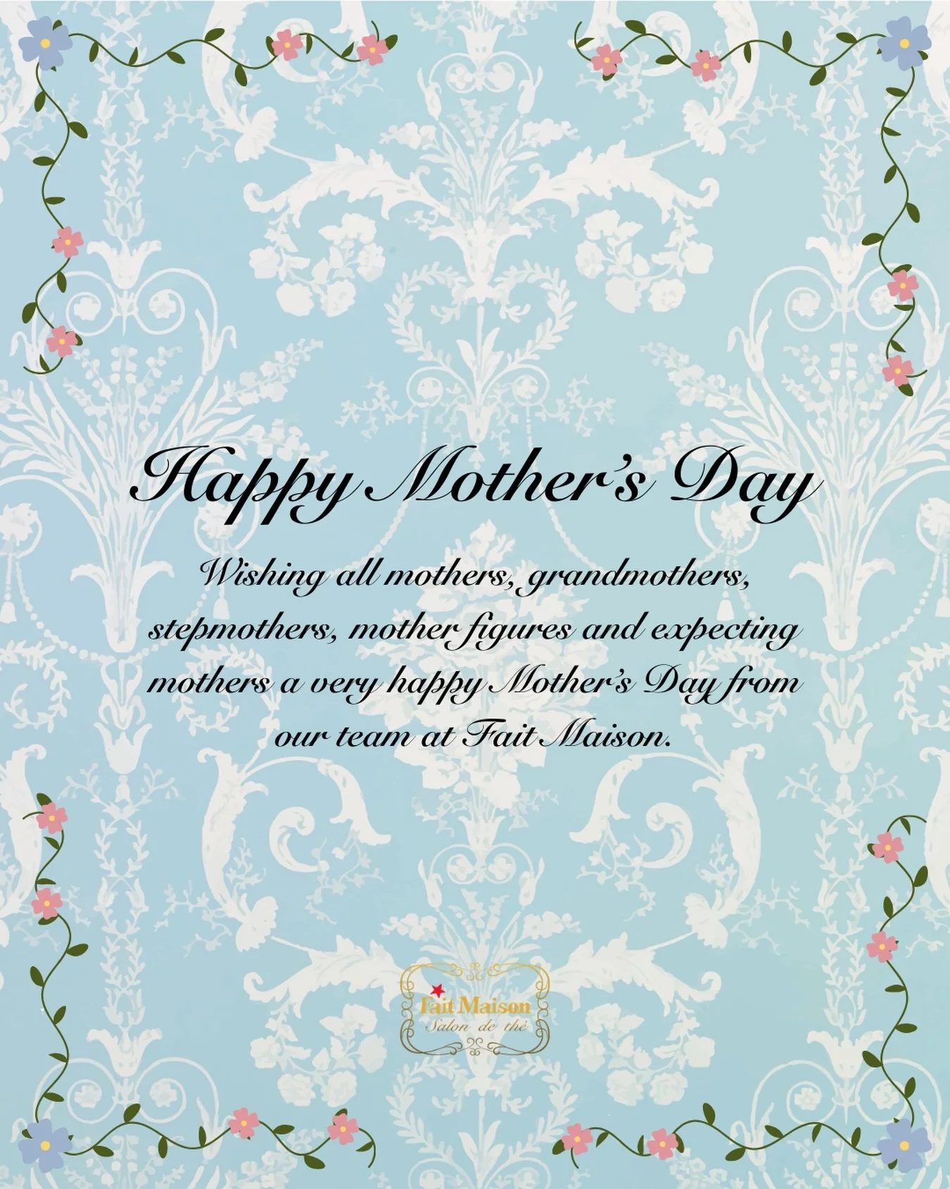Happy Mother&rsquo;s Day 🌷✨ from our team at Fait Maison! 💕

#faitmaison #omwaleed #mothersday #lovemum #mothersday❤️