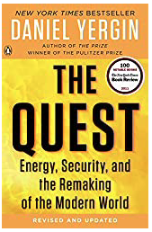 The Quest: Energy, Security, and the Remaking of the Modern World