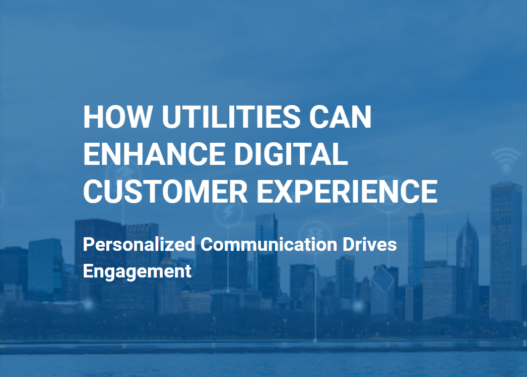 How Utilities Can Enhance Digital Customer Experience