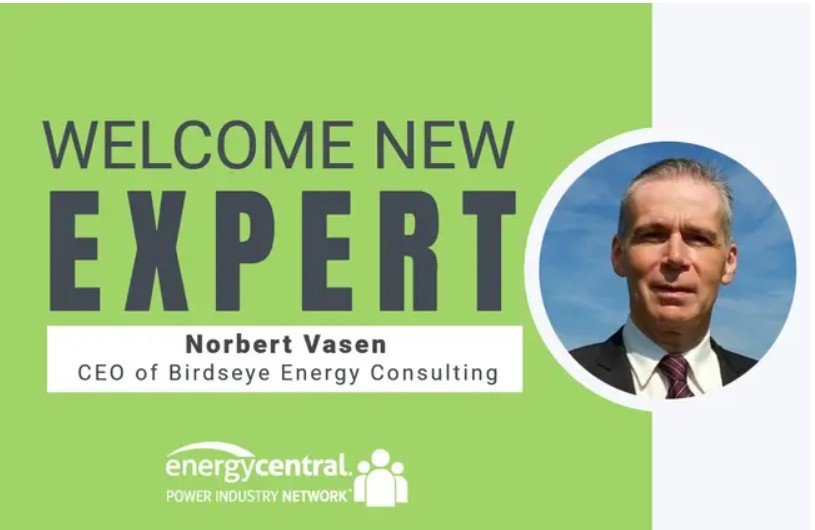 Welcome Norbert Vasen, New Expert in the Energy Efficiency Community - [an Energy Central Power Perspectives™ Expert Interview]