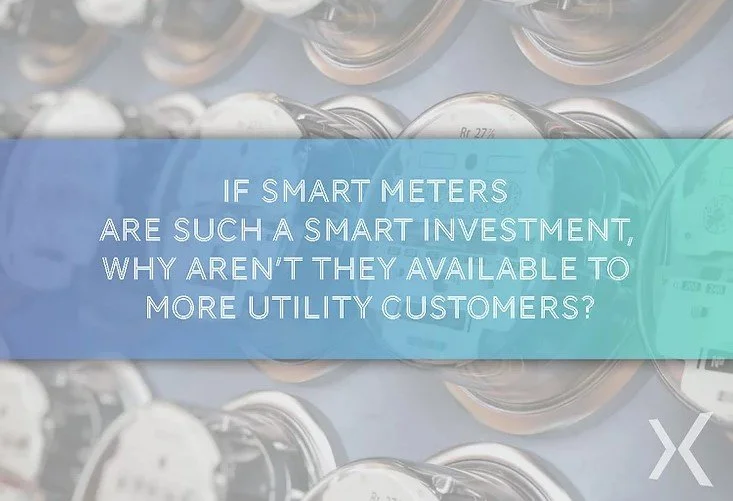 Why Aren't Smart Meters Available to More Utility Customers?