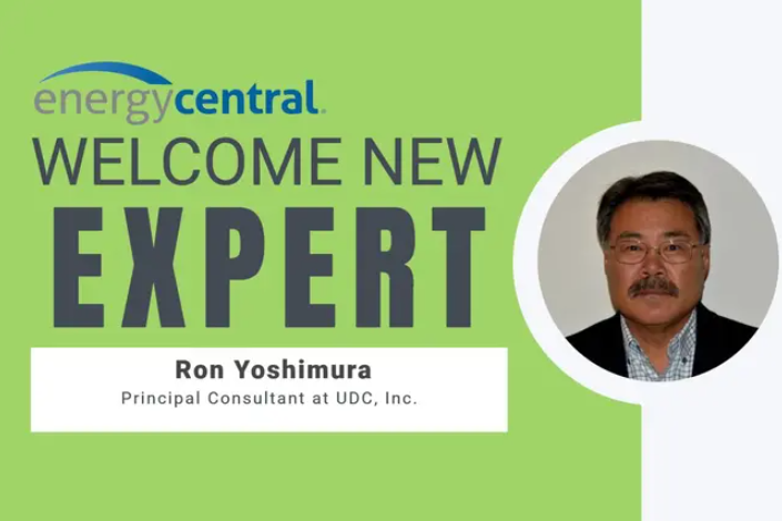 Welcome Your New Expert Interview Series: Ron Yoshimura, New Expert in the Digital Utility Group - [an Energy Central Power Perspectives™ Expert Interview]