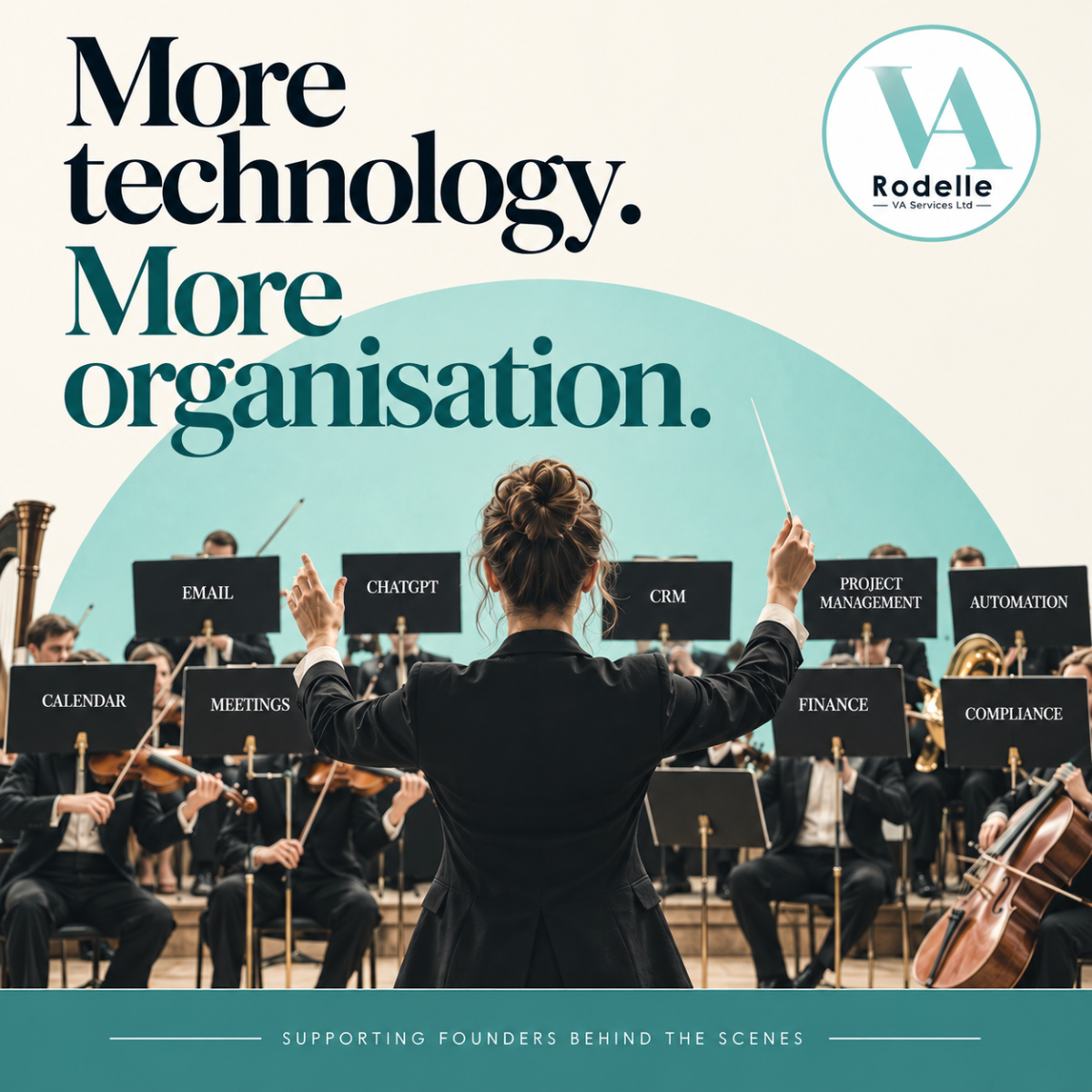 More technology. More organisation.