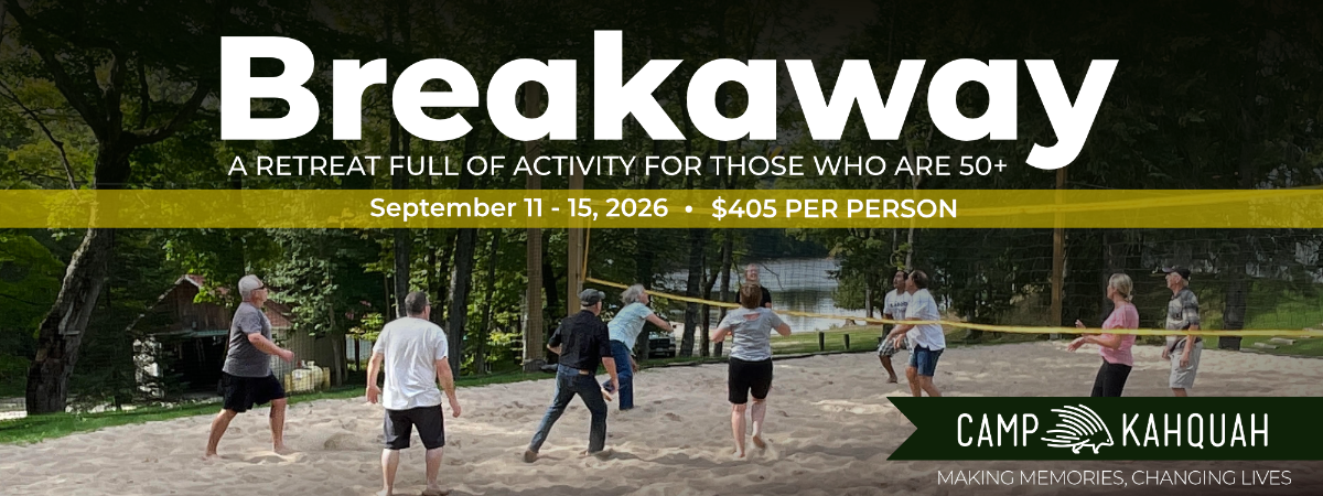 Camp Kahquah - Breakaway for Ages 50+