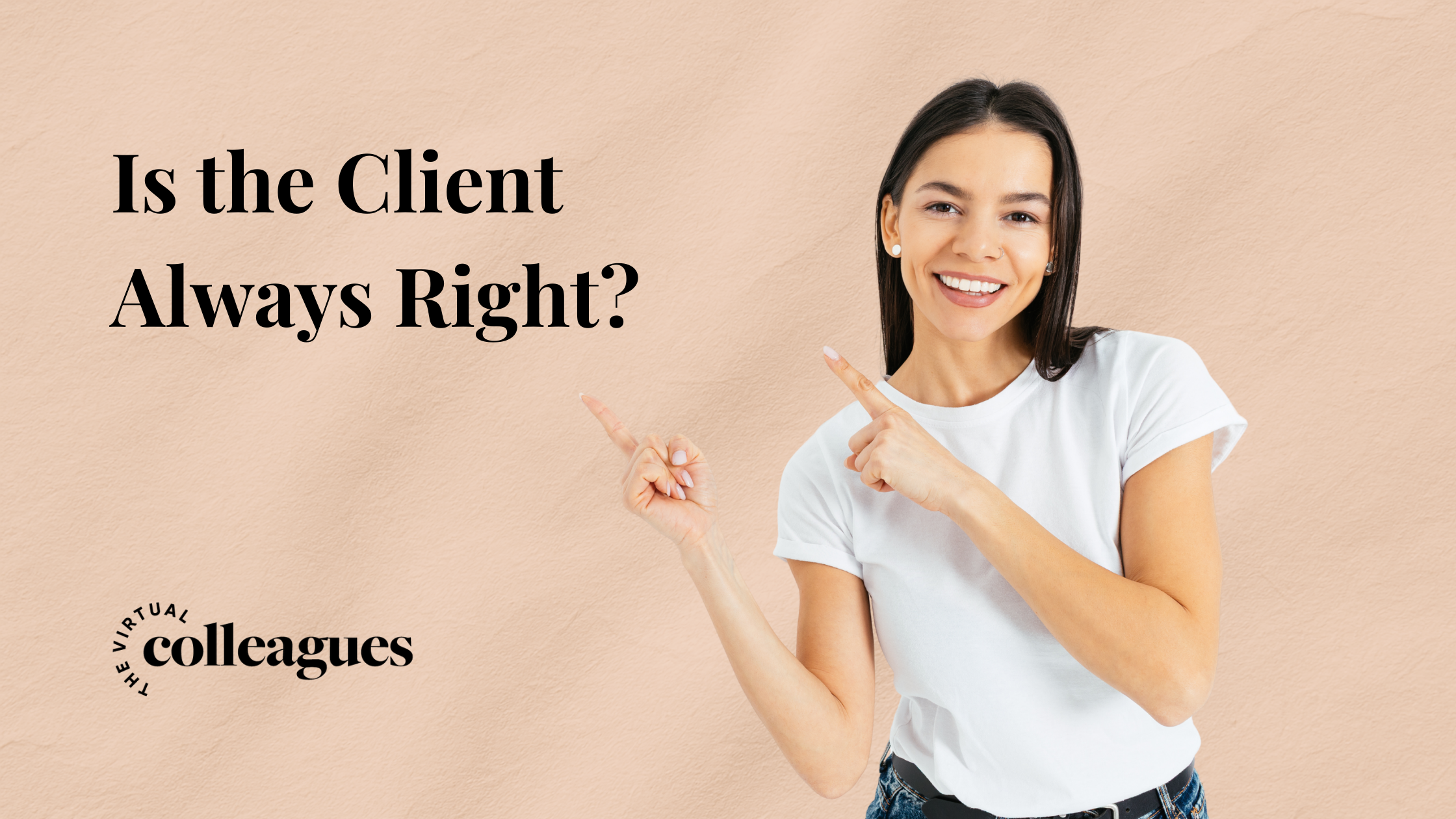 Is the Client Always Right?